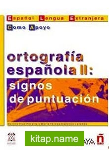 Ortografia espanola II – signos de puntuacion (İspanyolca Yazım – Noktalama İşaretleri)