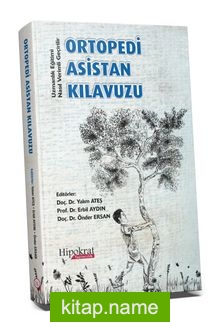 Ortopedi Asistan Kılavuzu Uzmanlık Eğitimi Nasıl Verimli Geçirilir