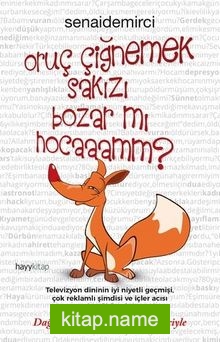 Oruç Çiğnemek Sakızı Bozar Mı Hocaaamm?