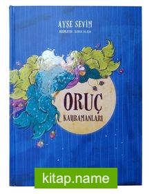 Oruç Kahramanları (7+ Yaş)