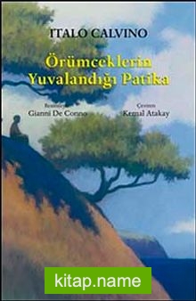 Örümceklerin Yuvalandığı Patika (Resimli Baskı)