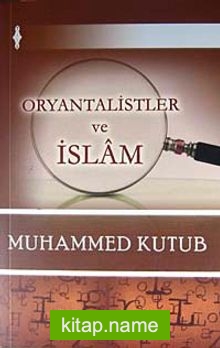 Oryantalistler ve İslam