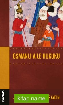 Osmanlı Aile Hukuku