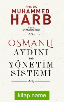 Osmanlı Aydını ve Yönetim Sistemi