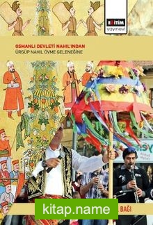 Osmanlı Devleti Nahıl’ından Ürgüp Nahıl Övme Geleneğine