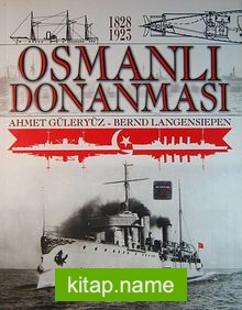 Osmanlı Donanması (1828-1923) (Ciltsiz)