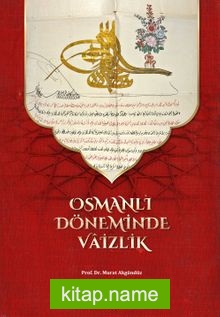 Osmanlı Döneminde Vaizlik