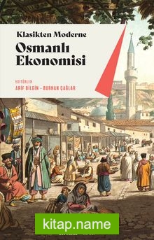 Osmanlı Ekonomisi  Klasikten Moderne (Kurumlar-Uygulamalar)