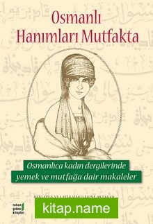 Osmanlı Hanımları Mutfakta