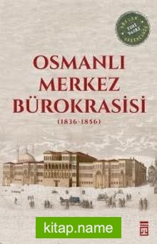 Osmanlı Merkez Bürokrasisi