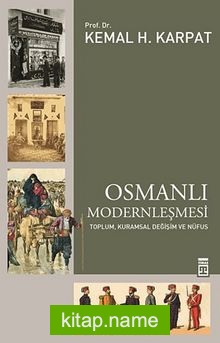 Osmanlı Modernleşmesi Toplum, Kuramsal Değişim ve Nüfus