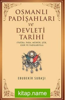 Osmanlı Padişahları Ve Devleti Tarihi