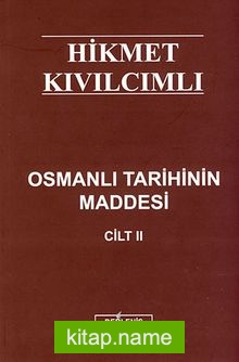 Osmanlı Tarihinin Maddesi Cilt II