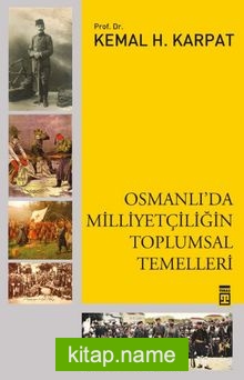 Osmanlıda Milliyetçiliğin Toplumsal Temelleri