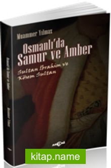 Osmanlı’da Samur ve Amber