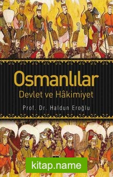 Osmanlılar  Devlet ve Hakimiyet