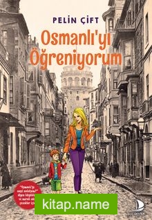 Osmanlı’yı Öğreniyorum