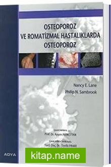 Osteoporoz ve Romatizmal Hastalıklarda Osteoporoz