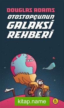 Otostopçunun Galaksi Rehberi