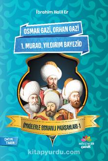 Öykülerle Osmanlı Padişahları 1