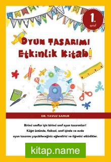 Oyun Tasarımı  Etkinlik Kitabı 1. Sınıf