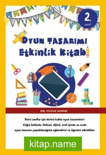 Oyun Tasarımı Etkinlik Kitabı 2. Sınıf