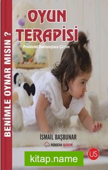 Oyun Terapisi – Benimle Oynar Mısın?