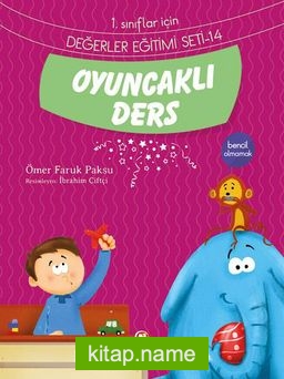 Oyuncaklı Ders / 1. Sınıflar İçin Değerler Eğitimi Seti 14