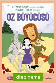 Oz Büyücüsü (Sen de Oku Klasikler)