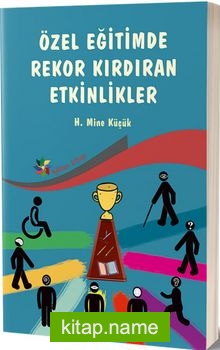 Özel Eğitimde Rekor Kırdıran Etkinlikler