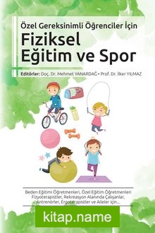 Özel Gereksinimli Öğrenciler İçin Fiziksel Eğitim ve Spor