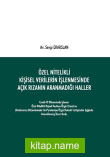 Özel Nitelikli Kişisel Verilerin İşlenmesinde Açık Rızanın Aranmadığı Haller