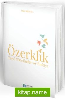 Özerklik Yerel Yönetimler ve Türkiye