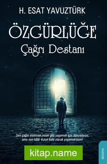 Özgürlüğe Çağrı Destanı