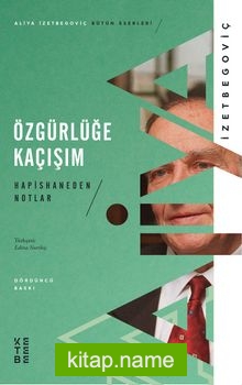 Özgürlüğe Kaçışım  Hapishaneden Notlar (1983-1988)