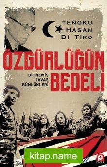 Özgürlüğün Bedeli Bitmemiş Savaş Günlükleri