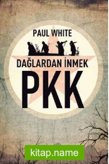 PKK Dağlardan İnmek