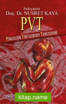 PVT Psikolojik Virüslerden Temizlenme