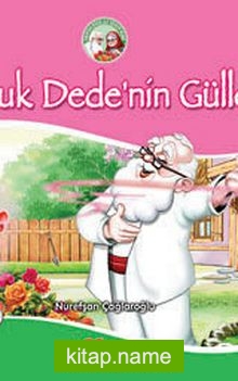 Pamuk Dede’nin Gülleri