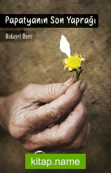 Papatyanın Son Yaprağı