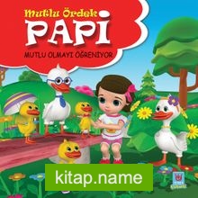 Papi Mutlu Olmayı Öğreniyor