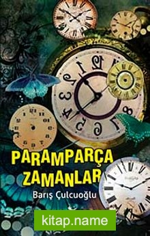 Paramparça Zamanlar