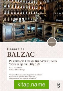 Parfümcü Cesar Birotteau’nun Yükselişi ve Düşüşü