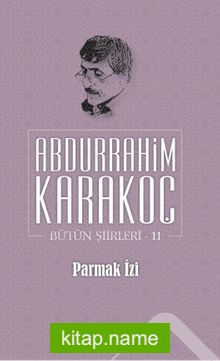 Parmak İzi / Bütün Şiirleri 11