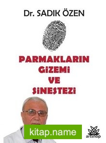 Parmakların Gizemi Ve Sinestezi