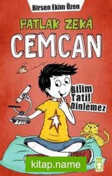 Patlak Zeka Cemcan 3 / Bilim Tatil Dinlemez