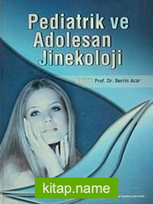 Pediatrik ve Adolesan Jinekoloji