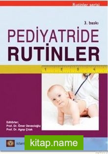 Pediyatride Rutinler