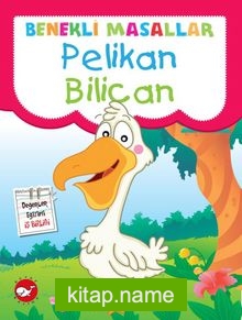 Pelikan Bilican / Benekli Masallar