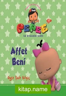 Pepee – Afet Beni / İlk Öykülerim Serisi